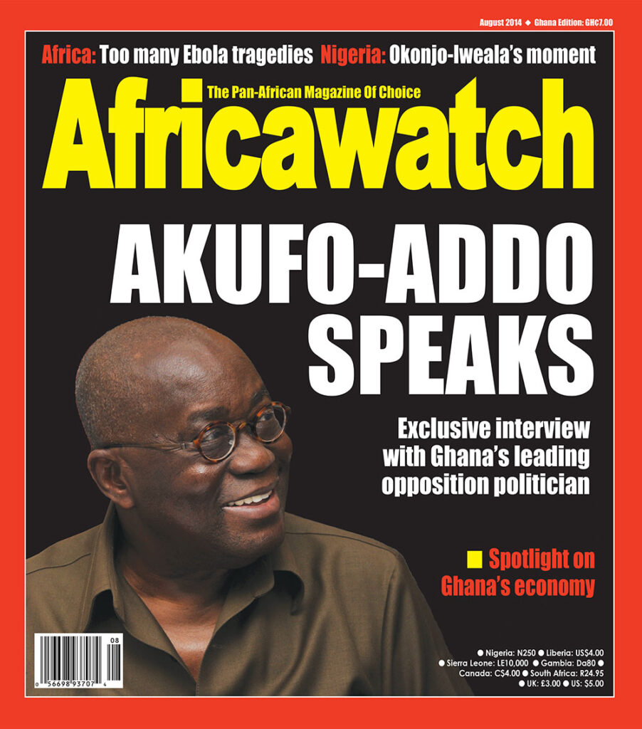 The cover of the August 2014 issue of Africawatch prominently featured an interview with Nana Akufo-Addo.
